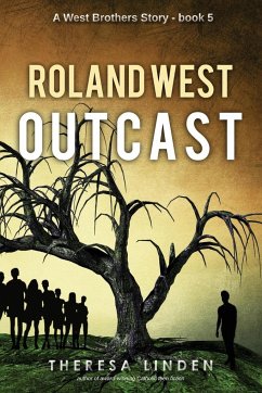 Roland West, Outcast - Linden, Theresa