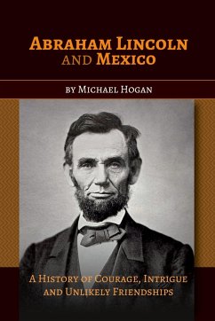 Cover Abraham Lincoln and Mexico