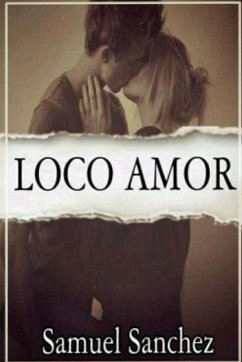 Loco Amor - Sanchez, Samuel