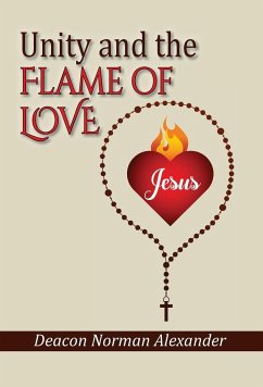 Unity and the Flame of Love - Alexander, Deacon Norman