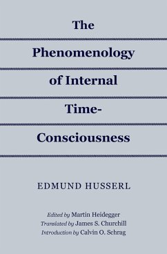 Phenomenology of Internal Time-Consciousness - Husserl, Edmund