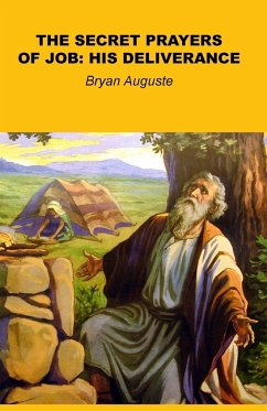 SECRET PRAYERS OF JOB - Auguste, Bryan