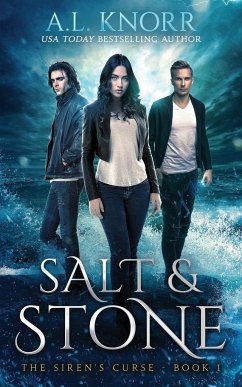 Salt & Stone, The Siren's Curse, Book 1 - Knorr, A. L.