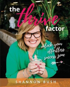 The Thrive Factor - Dunn, Shannon L