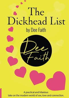 The Dickhead List - Faith, Dee