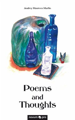Poems and Thoughts (eBook, ePUB) - Martin, Audrey Maureen
