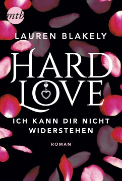 Hard Love - Ich kann dir nicht widerstehen! / Big Rock Bd.6 (eBook, ePUB) - Blakely, Lauren