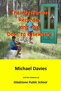 The Mysterious Recorder and the Door to Elsewhere - Davies, Michael