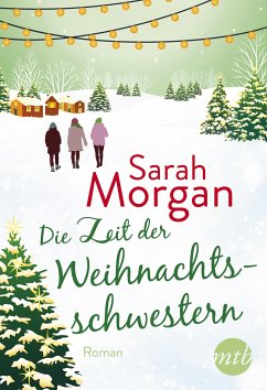 Die Zeit der Weihnachtsschwestern (eBook, ePUB) - Morgan, Sarah