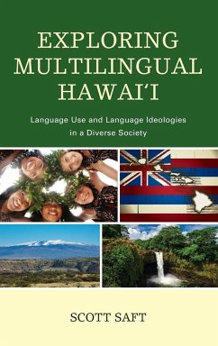 Exploring Multilingual Hawai'i - Saft, Scott