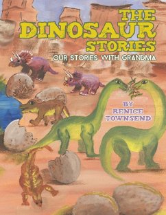 The Dinosaur Stories - Townsend, Renice