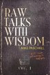 Raw Talks With Wisdom - Bild 1
