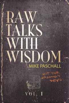 Raw Talks With Wisdom - Paschall, Michael Dean