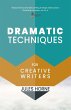 Dramatic Techniques for Creative Writers - Bild 1