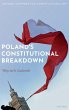 Poland's Constitutional Breakdown - Bild 1