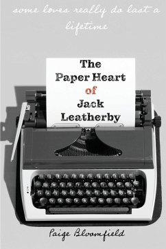 The Paper Heart of Jack Leatherby - Bloomfield, Paige