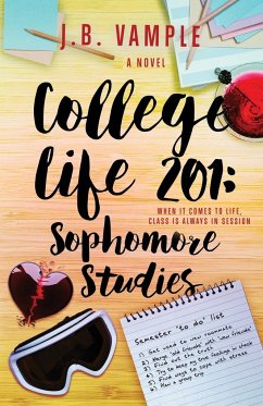 College Life 201 - Vample, J. B.