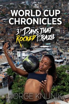 The World Cup Chronicles - Knijnik, Jorge