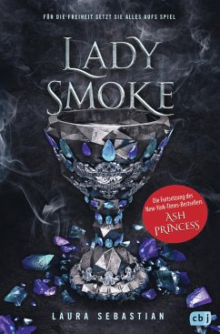 Lady Smoke / Ash Princess Bd.2 - Sebastian, Laura