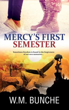 Mercy's First Semester - Bunche, W. M.