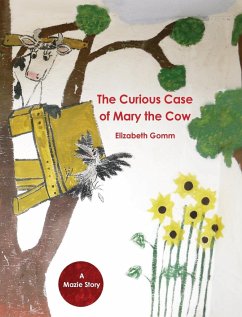 The Curious Case of Mary the Cow - Gomm, Elizabeth