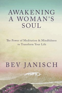 Awakening a Woman's Soul - Janisch, Bev