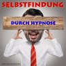 Selbstfindung durch Hypnose... - Bild 1