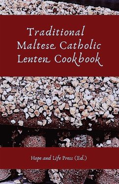 Traditional Maltese Catholic Lenten Cookbook - Hope and Life Press