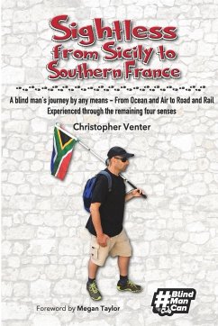 Sightless From Sicily to Southern France - Venter, Christopher