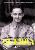 Orlando, Santo Amaro e a Guerra (eBook, ePUB) Orlando, Santo Amaro e a Guerra (eBook, ePUB)
