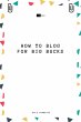How to Blog for Big Bucks (eBook, ePUB) - Bild 1