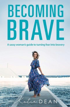 Becoming Brave - Dean, Katie