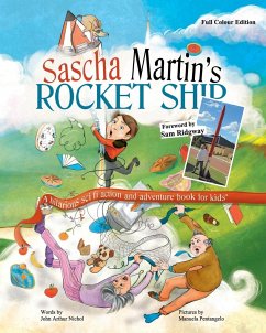 Sascha Martin's Rocket-Ship - Nichol, John Arthur