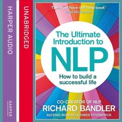 The Ultimate Introduction to Nlp: How to Build a Successful Life - Bandler, Richard; Roberti, Alessio