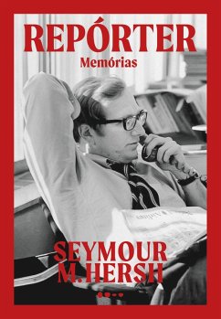 Repórter (eBook, ePUB) - Hersh, Seymour M.