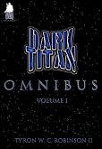 The Dark Titan Omnibus