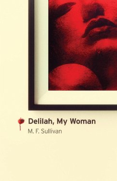 Delilah, My Woman - Sullivan, M. F.