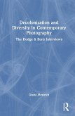 Decolonization and Diversity in Contemporary Photography Decolonization and Diversity in Contemporary Photography