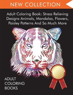 Adult Coloring Book - Adult Coloring Books; Coloring Books For Adults Relaxation; Coloring Books for Adults