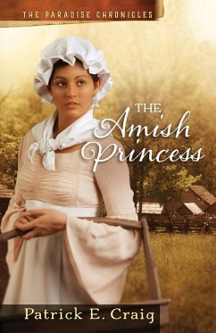 The Amish Princess - Craig, Patrick E.