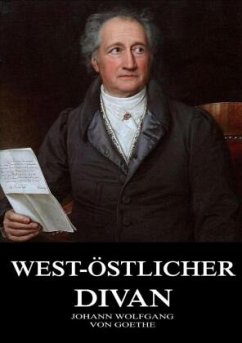 West-Östlicher Divan - Goethe, Johann Wolfgang von