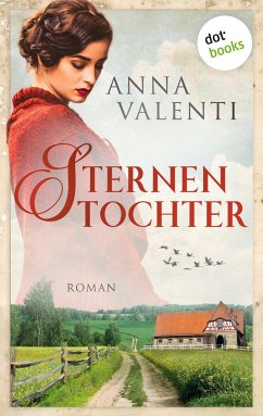 Sternentochter / Sternentochter Saga Bd.1 - Valenti, Anna