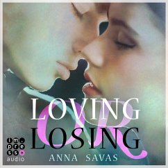 Loving or Losing. Als du in mein Leben kamst (MP3-Download) - Savas, Anna