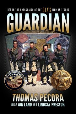 Cover Guardian: Life in the Crosshairs of the CIA's War on Terror (eBook, ePUB)