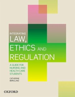 Integrating Law, Ethics and Regulation - Berglund, Catherine
