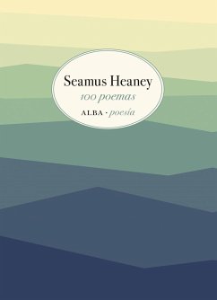 100 poemas - Heaney, Seamus; Catalán, Andrés