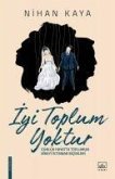 Iyi Toplum Yoktur