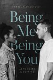 Being Me Being You Being Me Being You