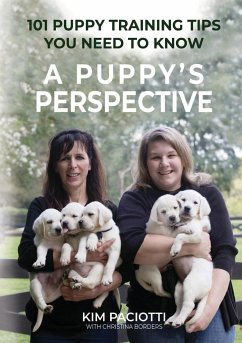 A Puppy's Perspective - Paciotti, Kim Anne