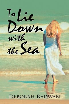 To Lie Down with the Sea - Radwan, Deborah